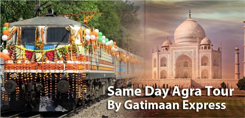 Same Day Agra Tour By Gatimaan Express